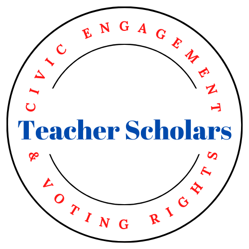 Civic Engagement & Voting Rights Teacher Scholars