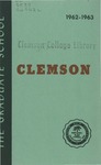 Clemson Graduate School Catalog, 1962-1963