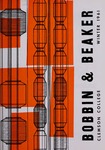 The Bobbin and Beaker Vol. 18 No. 2 by Clemson University