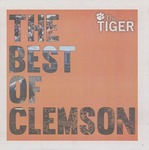 The Tiger: The Best of Clemson 2018 by Clemson University